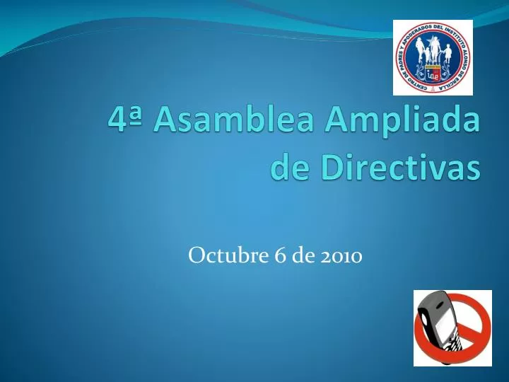 4 asamblea ampliada de directivas