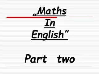 „Maths In English” Part two
