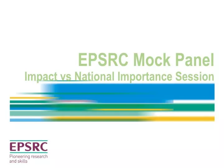 epsrc mock panel impact vs national importance session