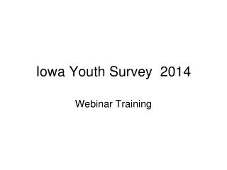 Iowa Youth Survey 2014
