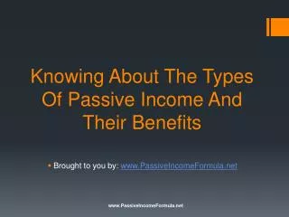 Knowing About The Types Of Passive Income And Their Benefits