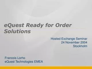 eQuest Ready for Order Solutions