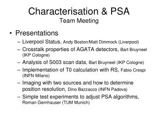 Characterisation &amp; PSA Team Meeting