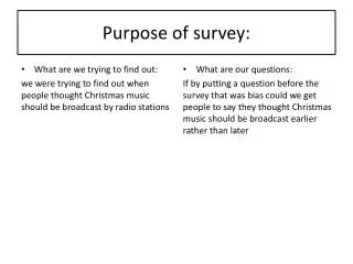 Purpose of survey: