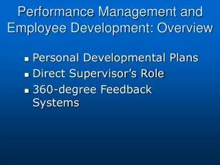 Performance Management and Employee Development: Overview