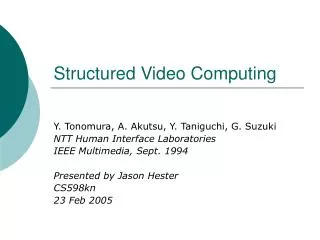 Structured Video Computing