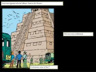 Voici une vignette tirée de l’album Tintin et les Picaros :
