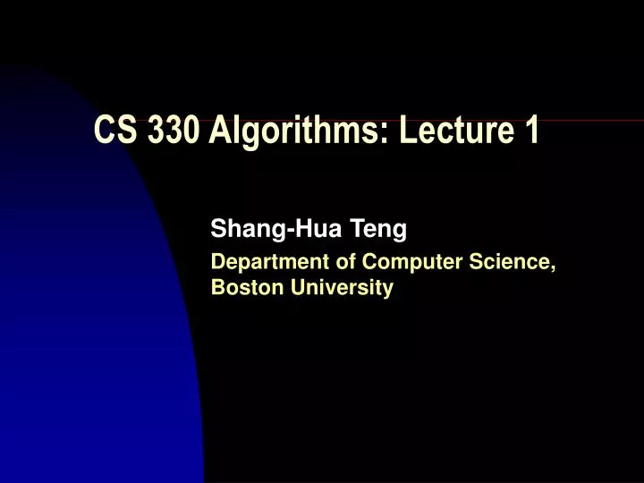 cs 330 algorithms lecture 1