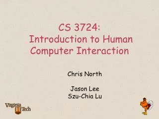 CS 3724: Introduction to Human Computer Interaction