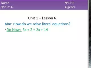 Name							NSCHS 9/23/14 						Algebra