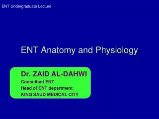 ENT Anatomy and Physiology