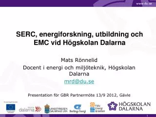 SERC, energiforskning, utbildning och EMC vid Högskolan Dalarna