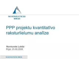 PPP projektu kvantitatīvo raksturlielumu analīze