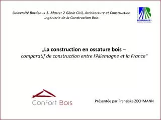 „ La construction en ossature bois – comparatif de construction entre l‘Allemagne et la France “