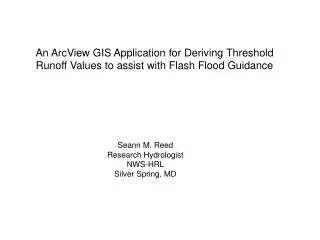 An ArcView GIS Application for Deriving Threshold