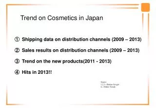 Trend on Cosmetics in Japan
