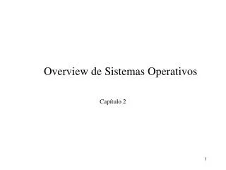 Overview de Sistemas Operativos