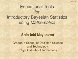 Educational Tools for Introductory Bayesian Statistics using Mathematica