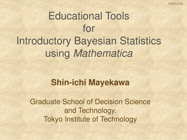 educational tools for introductory bayesian statistics using mathematica