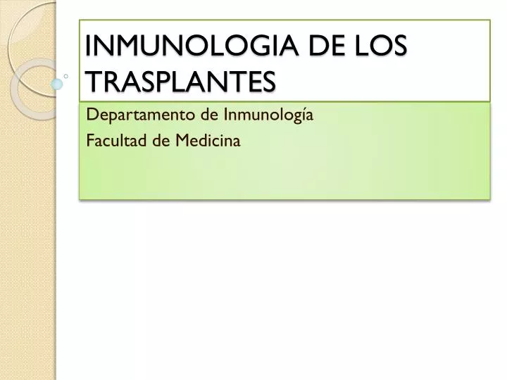 inmunologia de los trasplantes