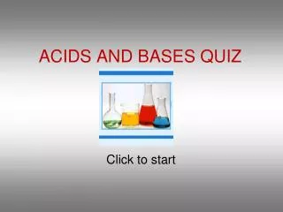 ACIDS AND BASES QUIZ