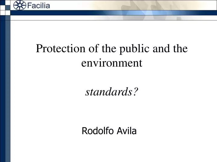 protection of the public and the environment standards