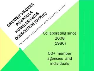 Greater Virginia Peninsula Homelessness Consortium (GVPHC)