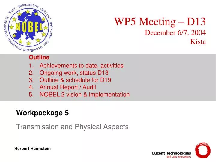 workpackage 5 transmission and physical aspects