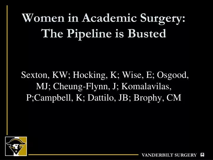 women in academic surgery the pipeline is busted