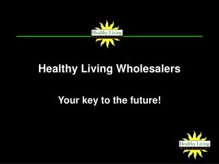 Healthy Living Wholesalers