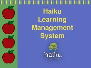 Haiku Learning Management System