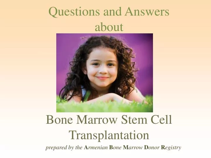 questions and answers about bone marrow stem cell transplantation