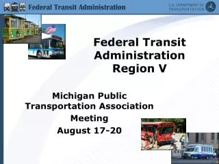 Federal Transit Administration Region V