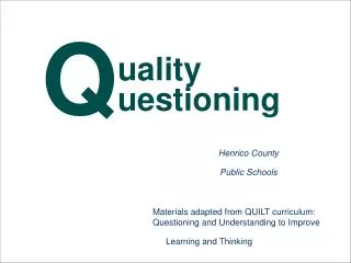 Materials adapted from QUILT curriculum: