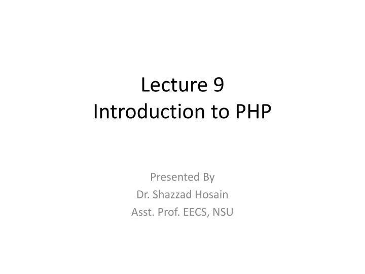 lecture 9 introduction to php