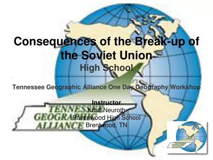 consequences of the break up of the soviet union high school