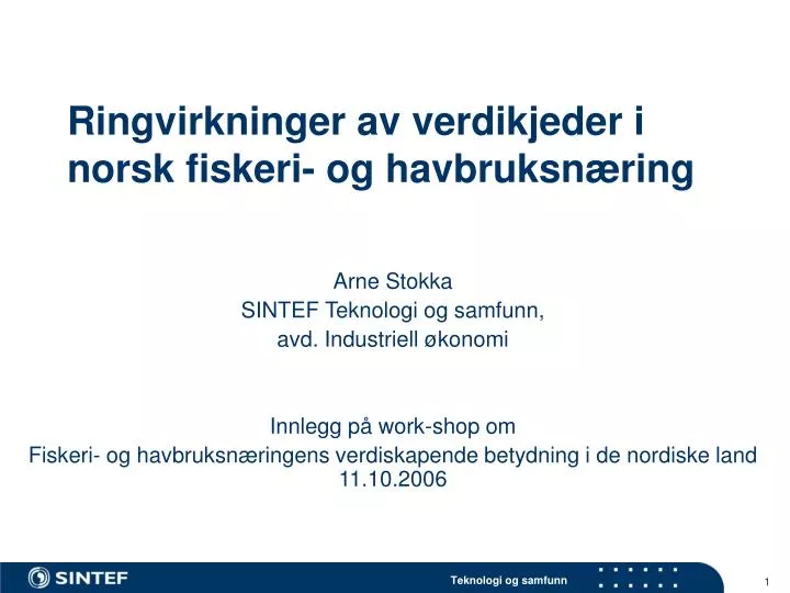 ringvirkninger av verdikjeder i norsk fiskeri og havbruksn ring