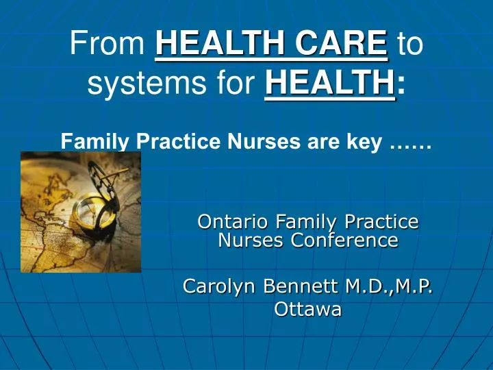 from health care to systems for health family practice nurses are key