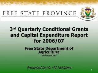 3 rd Quarterly Conditional Grants and Capital Expenditure Report for 2006/07