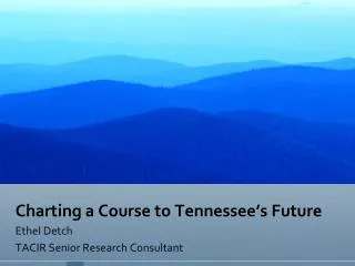 Charting a Course to Tennessee’s Future