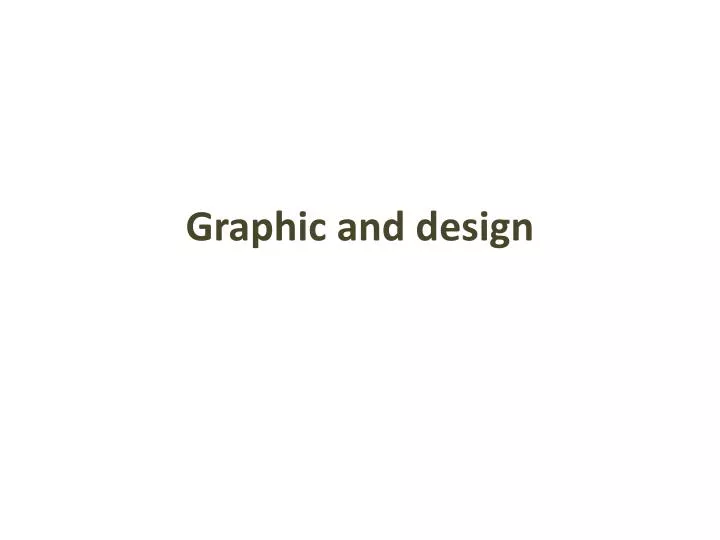 graphic and design
