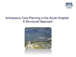 Anticipator y Care Planning in the Acute Hospital: A Structured Approach