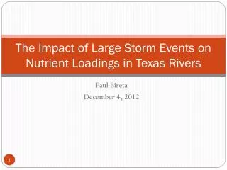 The Impact of Large Storm Events on Nutrient Loadings in Texas Rivers