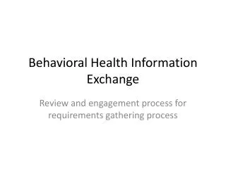 Behavioral Health Information Exchange