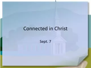 Connected in Christ