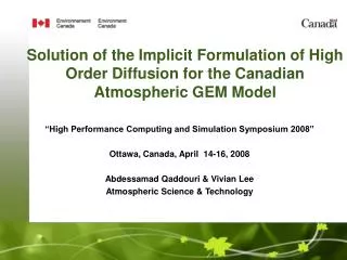 “High Performance Computing and Simulation Symposium 2008” Ottawa, Canada, April 14-16, 2008