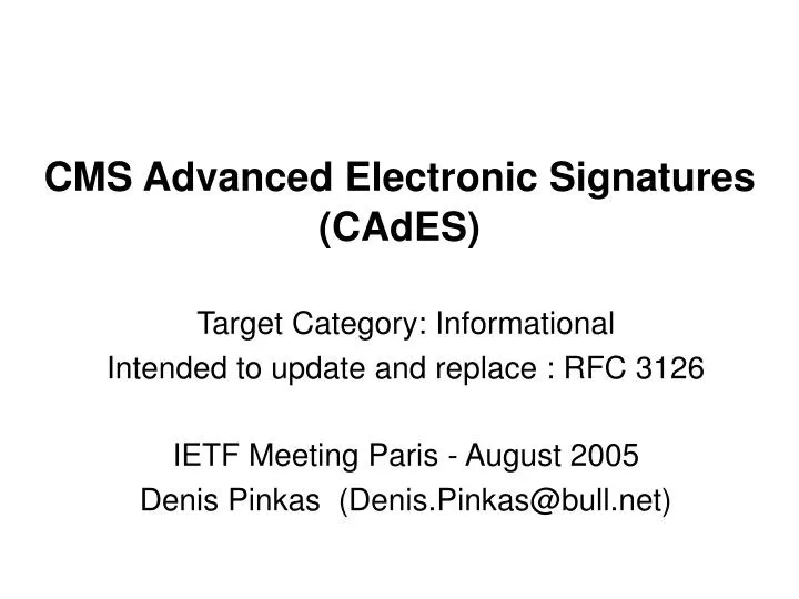 cms advanced electronic signatures cades