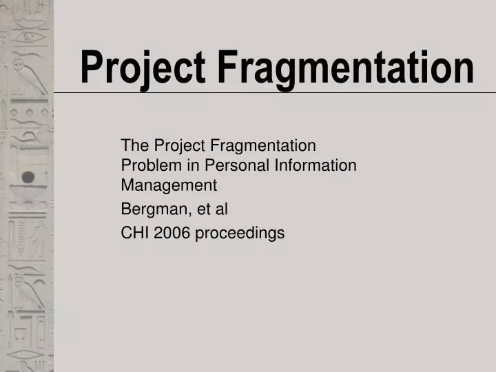 project fragmentation