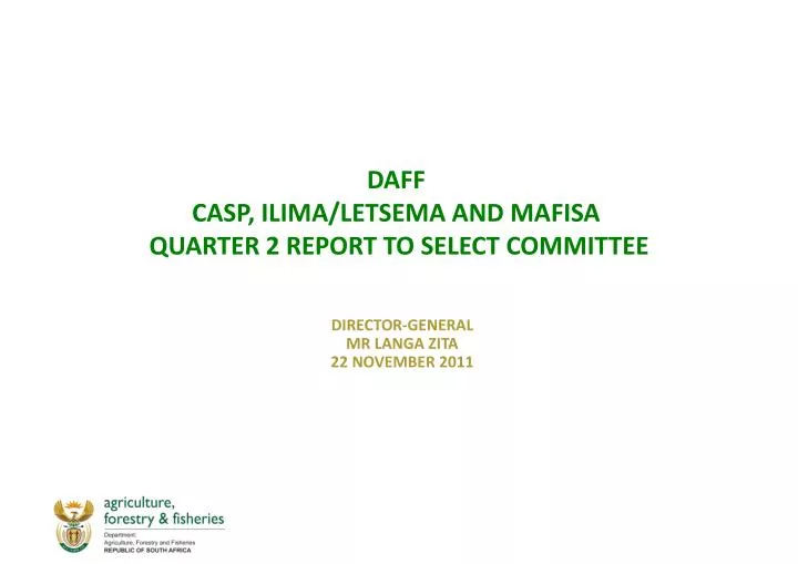 daff casp ilima letsema and mafisa quarter 2 report to select committee