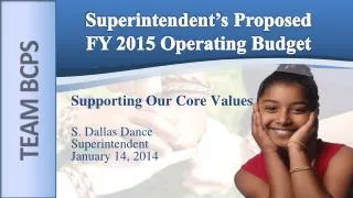 Superintendent’ s Proposed FY 2015 Operating Budget